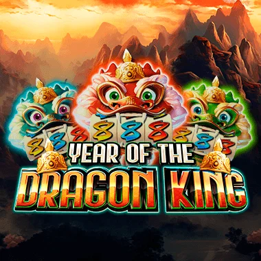 Year of the Dragon King